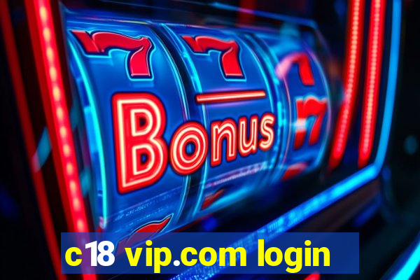 c18 vip.com login